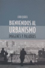Bienvenidos al urbanismo