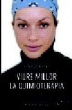 Viure millor la quimioteràpia