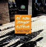 El nou senyor esteve