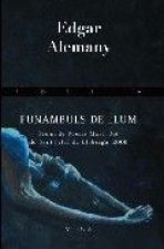 FUNAMBULS DE LLUM