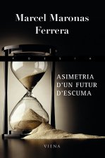 ASIMETRIA D'UN FUTUR D'ESCUMA