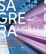 Sagrera i la xarxa ferroviària de Barcelona