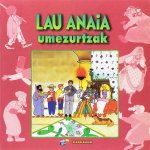 Lau anaia umezurtzak