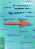 La desobediencia de los Funcionarios Públicos