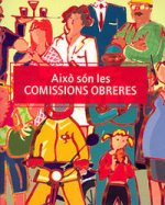 Això són les comissions obreres