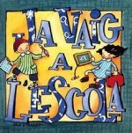 JA VAIG A L'ESCOLA II