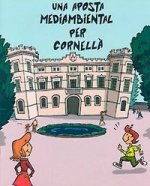 UNA APOSTA MEDIAMBIENTAL PER CORNELLA