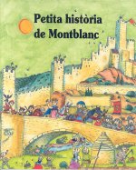 Petita història de Montblanc