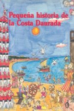 Pequeña historia de la Costa Daurada