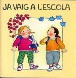 Ja vaig a l'escola