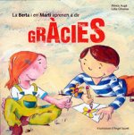 La Berta i en Mart­ aprenen a dir gràcies