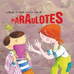 La Berta i en Martí aprenen a no dir paraulotes