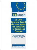 UNIO EUROPEA DAVANT ELS SEUS REPTES, LA
