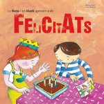 La Berta i en Martí aprenen a dir felicitats