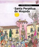 Petita història de Santa Perpètua de Mogoda