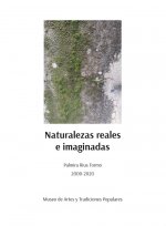 Naturalezas reales e imaginadas
