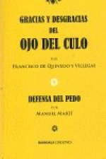GRACIAS Y DESGRACIAS DEL OJO DEL CULO