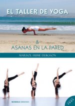 TALLER DE YOGA Y YOGA EN LA PARED, EL
