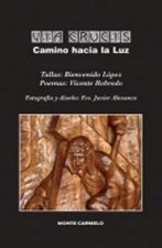 Via Crucis. Camino hacia la luz