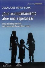 ¿Qué acompañamiento abre una esperanza?