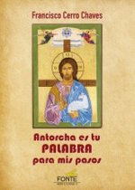 Antorcha es tu Palabra para mis pasos
