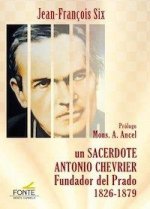 un Sacerdote Antonio Chevrier
