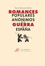 Romances populares y anónimos de la Guerra de España
