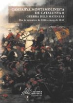 CAMPANYA MONTEMOLINISTA DE CATALUNYA O GUERRA DELS MATINERS