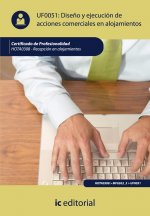 Diseño y ejecución de acciones comerciales en alojamientos. hota0308 - recepción en alojamientos