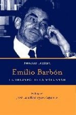 Emilio Barbón, el triunfo de la voluntad