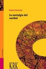 La nostalgia del can­bal