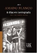 8 DIAS EN LENINGRADO
