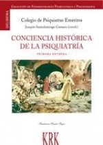 CONCIENCIA HISTORICA DE LA PSIQUIATRIA