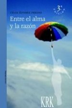 ENTRE EL ALMA Y LA RAZóN