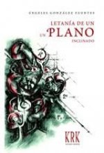 LETANíA DE UN PLANO INCLINADO, LA