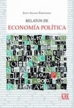 RELATOS DE ECONOMíA POLíTICA