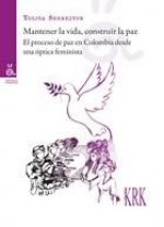 Mantener la vida, construir la paz