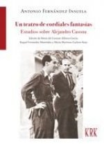 Un teatro de cordiales fantasías