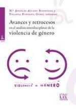 Avances y retrocesos en el análisis interdisciplinar de la violencia de género