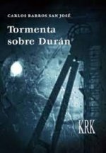 Tormenta sobre Durán