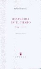 Despedida en el tiempo (1941-2001)