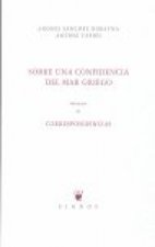 Sobre una confidencia del mar griego