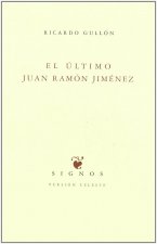 El último Juan Ramón Jiménez
