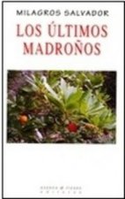 Los últimos madroños
