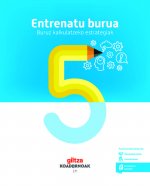KOADERNOA. ENTRENATU BURUA. BURUZKO KALKULUA. MATEMATIKA 5