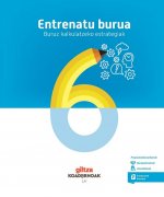KOADERNOA. ENTRENATU BURUA. BURUZKO KALKULUA. MATEMATIKA 6
