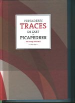 Vertaderes traces de l'art del picapedrer