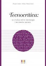 Tecnocrítica: La cruïlla entre la tecnologia i moviments socials