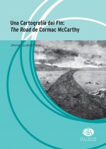 Una Cartografía del fin: The Road de Cormac McCarthy