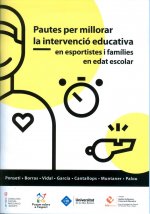 PAUTES PER MILLORAR LA INTERVENCIO EDUCATIVA EN ESPORTISTES